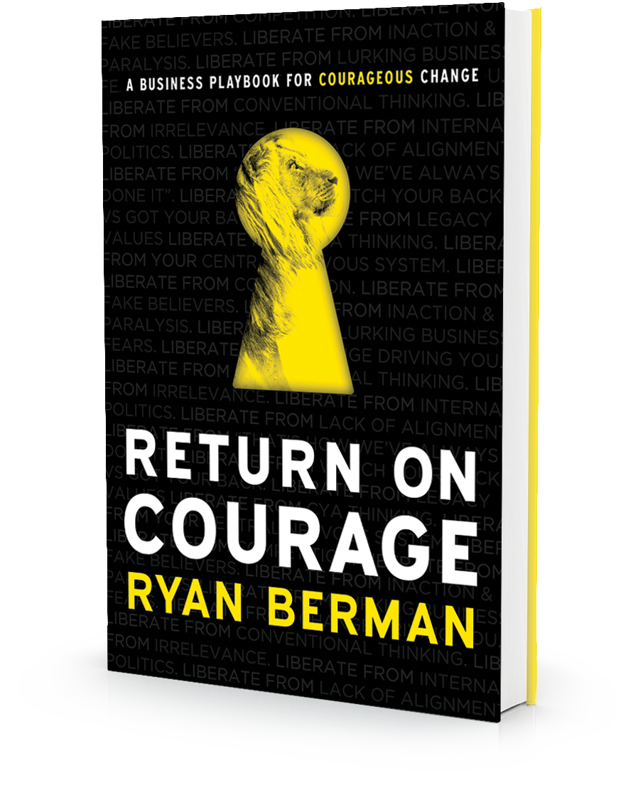 Ryan Berman - Return on Courage